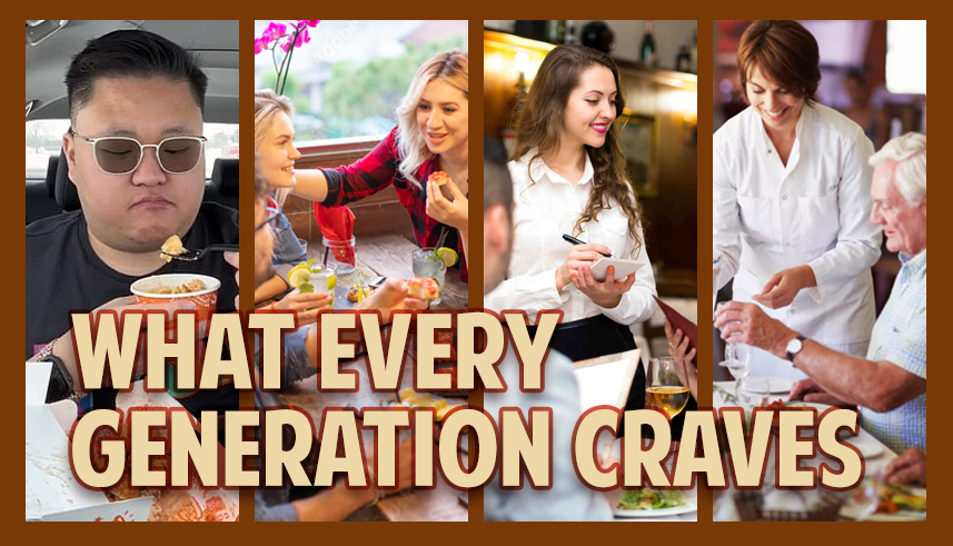 What Every Generation Craves: Insights for Smarter Menus and Service